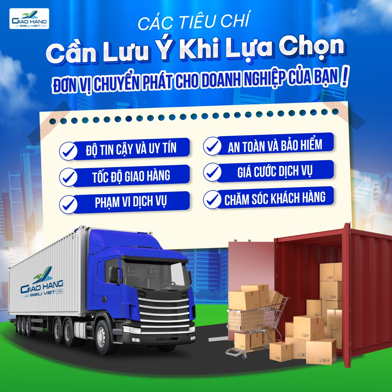 📌 CÁC TIÊU CHÍ CẦN LƯU Ý KHI LỰA CHỌN ĐƠN VỊ CHUYỂN PHÁT CHO DOANH NGHIỆP CỦA BẠN!